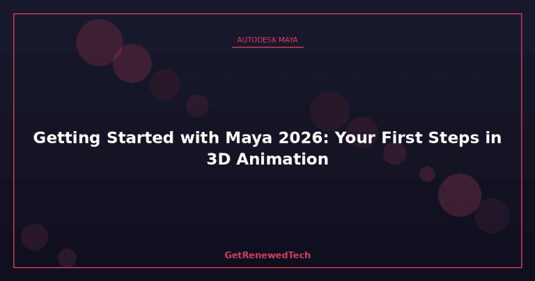 Getting Started with Maya 2026