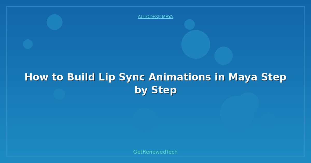 Blog How To Build Lip Sync Animations In Maya Step By Step