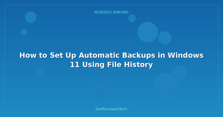 How to Set Up Automatic Backups in Windows 11 Using File History ...