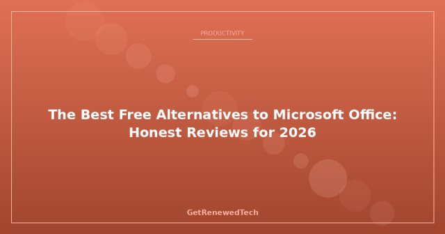 The Best Free Alternatives to Microsoft Office Compared